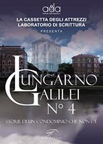 Lungarno Galilei n° 4. Storie di un condominio che non c’è