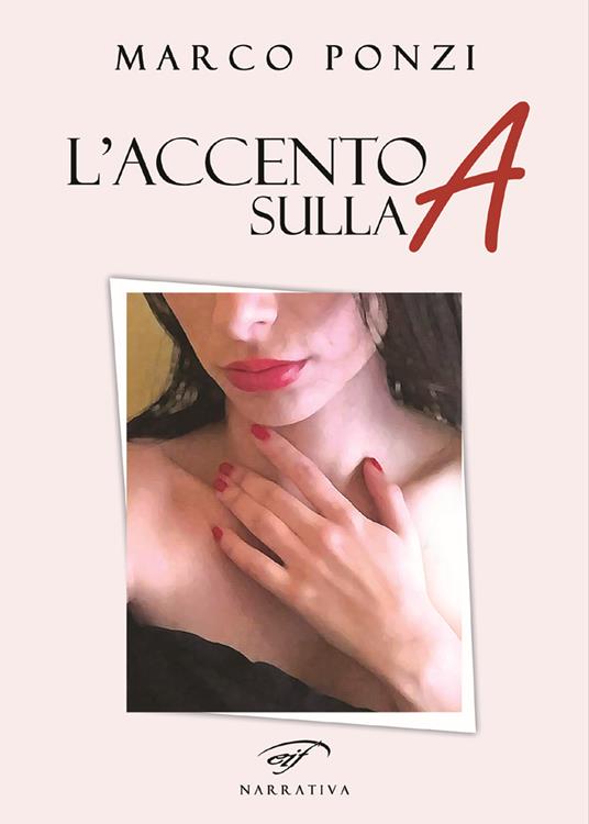 L'accento sulla A - Marco Ponzi - copertina