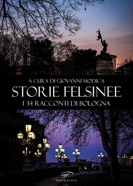 Storie felsinee. I 34 racconti di Bologna - copertina