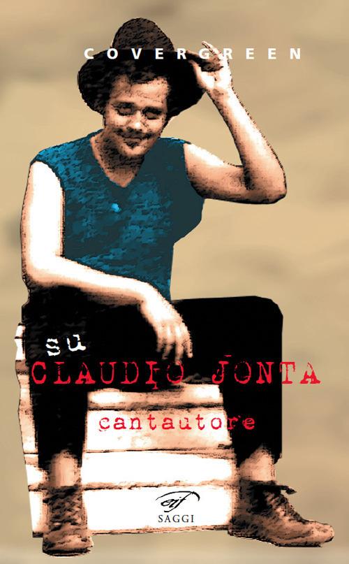 Su Claudio Jonta, cantautore - copertina