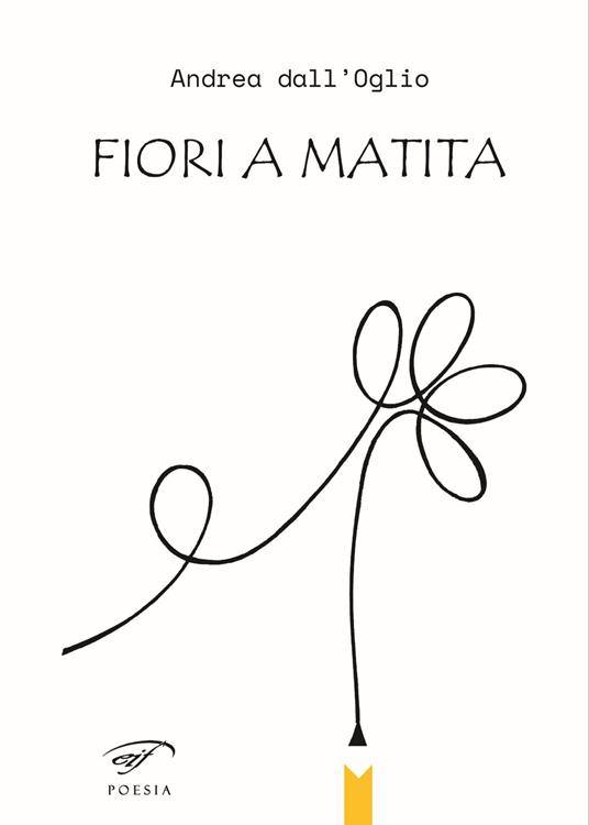 Fiori a matita - Andre Dall'Oglio - copertina