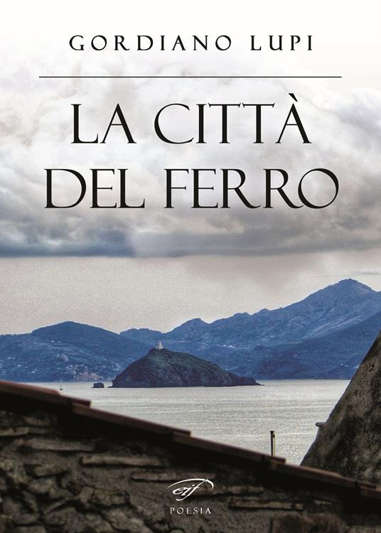 La città del ferro - Gordiano Lupi - copertina