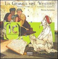 La gemma nel vestito. Piccole storie dalla tradizione buddista - Monica Auriemma - copertina