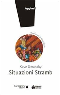 Situazioni stramb - Kaye Umansky - copertina