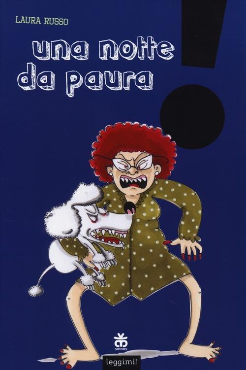 Una notte da paura. Ediz. illustrata - Laura Russo - copertina