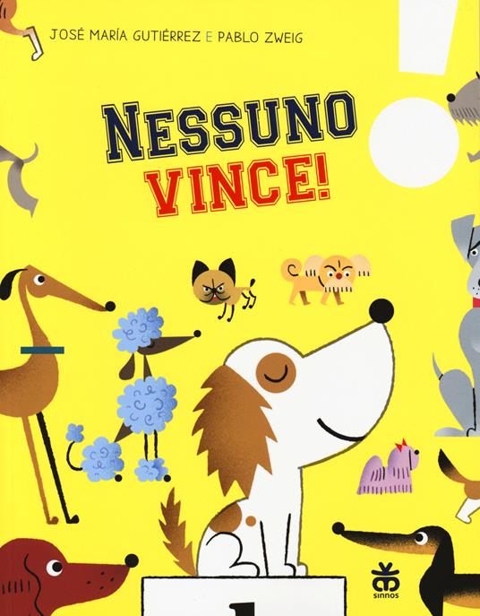 Nessuno vince! Ediz. a colori - José María Gutiérrez,Pablo Zweig - copertina