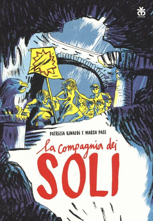 La compagnia dei soli - Patrizia Rinaldi,Marco Paci - copertina