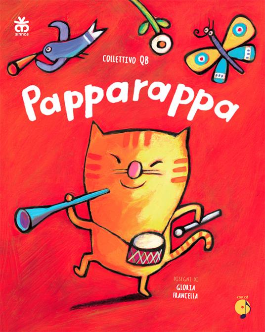 Papparappa. Ediz. a colori. Con CD-Audio - Collettivo QB - copertina