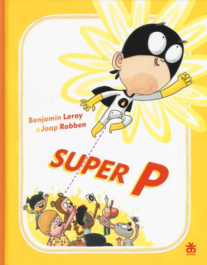 Super P. Ediz. illustrata - Jaap Robben - copertina