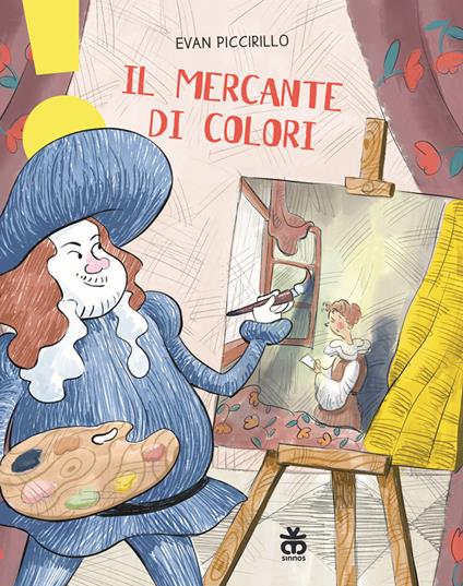 Il mercante di colori. Ediz. a colori - Evan Piccirillo - copertina