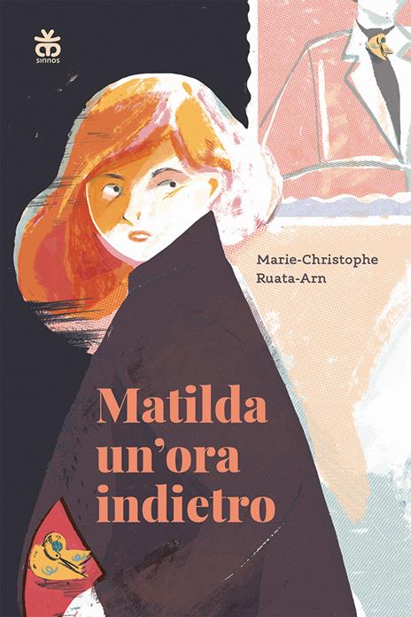 Matilda un'ora indietro - Marie-Christophe Ruata-Arn - copertina