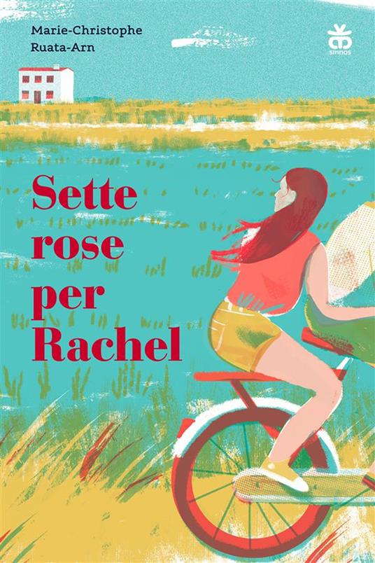 Sette rose per Rachel - Marie-Christophe Ruata-Arn,Federico Appel - ebook