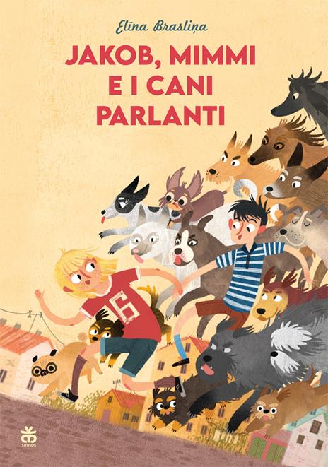 Jakob, Mimmi e i cani parlanti - Elina Braslina - copertina