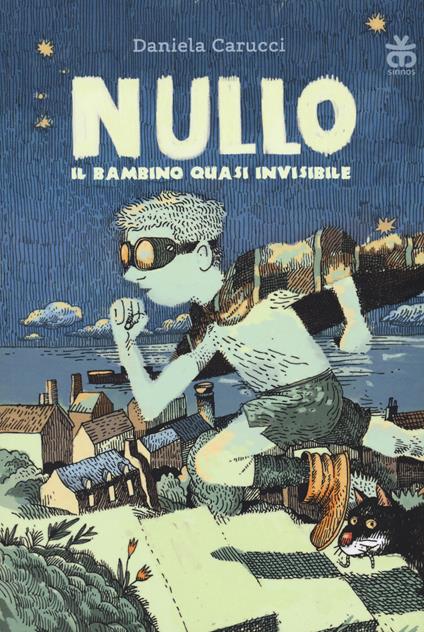 Nullo. Il bambino quasi invisibile - Daniela Carucci - copertina