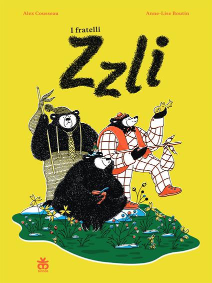 I fratelli Zzli. Ediz. a colori - Alex Cousseau - copertina