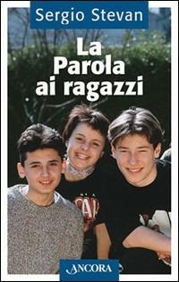 La parola ai ragazzi - Giorgio Stevan - copertina