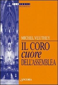 Il coro cuore dell'assemblea - Michel Veuthey - copertina