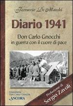 Diario 1941. Don Carlo Gnocchi in guerra con cuore di pace