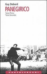 Panegirico. Tomo Primo-Tomo Secondo - Guy Debord - copertina