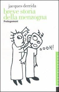 Breve storia della menzogna. Prolegomeni - Jacques Derrida - copertina