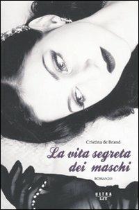 La vita segreta dei maschi - Cristina De Brand - 3