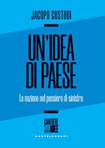 Un'idea di paese. La nazione nel pensiero di sinistra