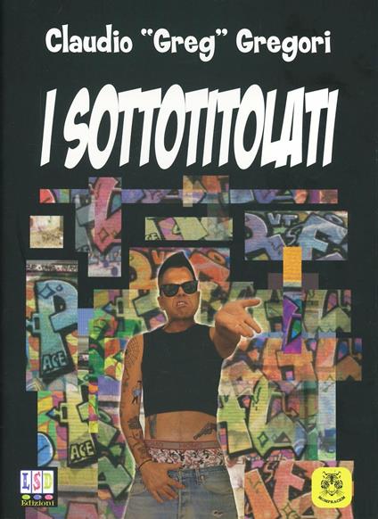 I sottotitolati - Greg C. Gregori - copertina