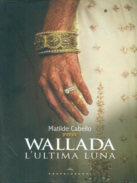Wallada. L'ultima luna - Matilde Cabello - copertina