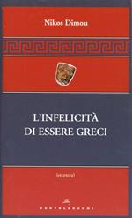 L'infelicità di essere greci