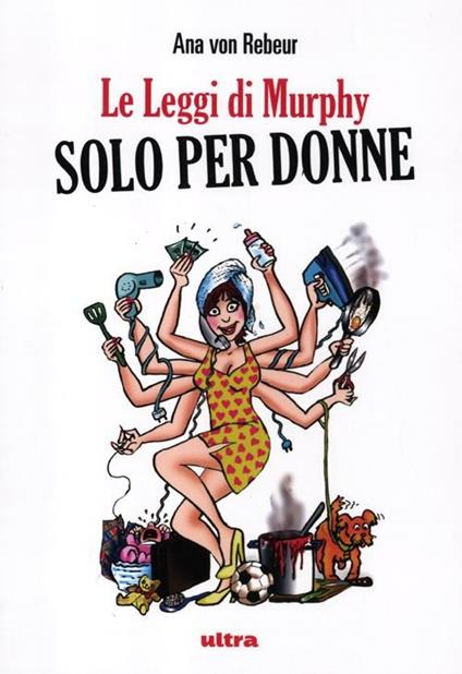 Le leggi di Murphy solo per donne - Ana von Rebeur - copertina