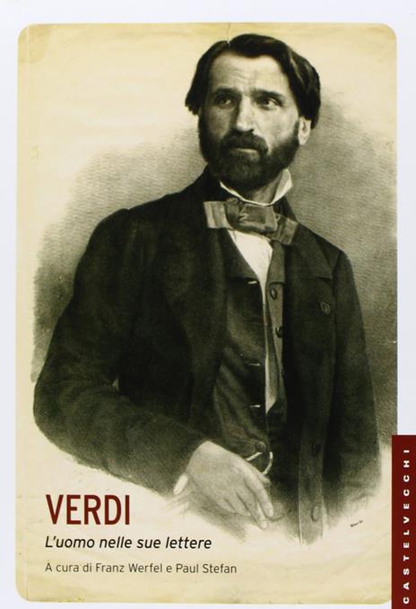 Verdi. L'uomo nelle sue lettere - 4