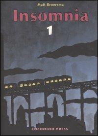 Insomnia. Vol. 1 - Matt Broersma - copertina