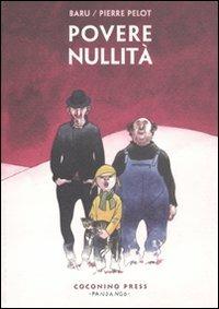 Povere nullità - Baru,Pierre Pélot - copertina