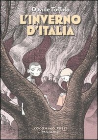 L' inverno d'Italia - Davide Toffolo - Libro - Coconino Press - Coconino  cult