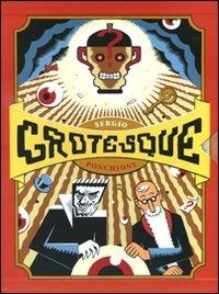 Grotesque. Cofanetto - Sergio Ponchione - copertina