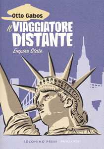 Il viaggiatore distante. Vol. 2: Empire State.