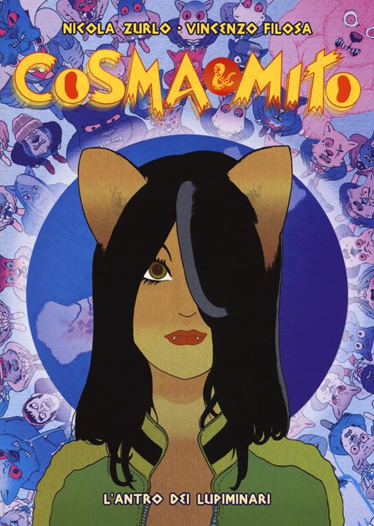 Cosma & Mito. Vol. 1: antro dei lupiminari, L'. - Nicola Zurlo,Vincenzo Filosa - copertina