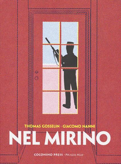 Nel mirino - Thomas Gosselin,Giacomo Nanni - copertina