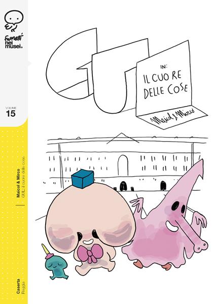 Gul: il cuore delle cose - Maicol & Mirco - copertina