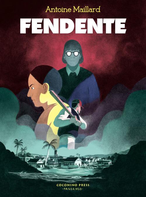 Fendente - Antoine Maillard - copertina