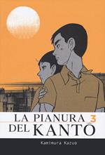 La pianura del Kanto. Vol. 3