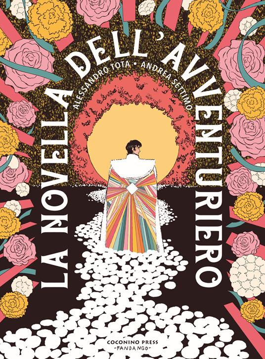 La novella dell'avventuriero - Alessandro Tota,Andrea Settimo - copertina