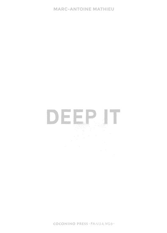 Deep it - Marc-Antoine Mathieu - copertina