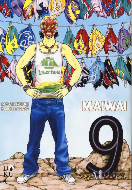 Maiwai. Vol. 9 - Minetaro Mochizuki - copertina