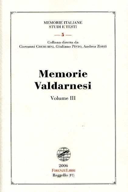 Memorie valdarnesi. Vol. 3: Memorie per servire alla storia dell'Accademia valdarnese del Poggio negli anni 1837, 38, 39, 40 e 1841. - copertina