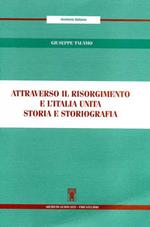 Attraverso il Risorgimento e l'Italia unita