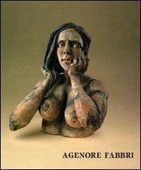 Agenore Fabbri. Sculture e gouaches - copertina