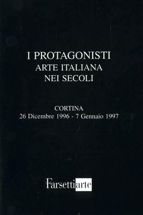 I protagonisti. Arte italiana nei secoli - copertina