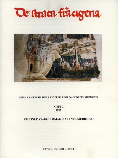 Visioni e i viaggi immaginari nel medioevo - Renato Stopani,Fabrizio Vanni,Giorgio Massola - 2