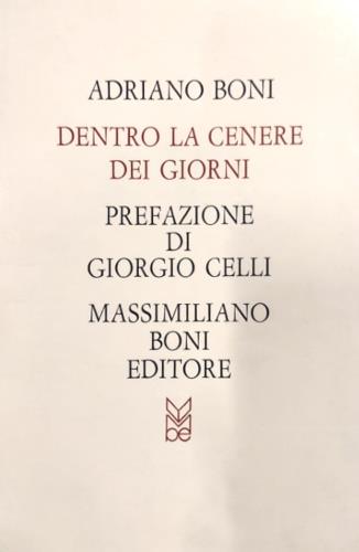 Dentro la cenere dei giorni. Scritture e disegni - Adriano Boni - copertina